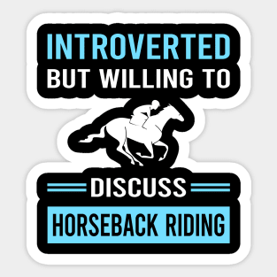 Introverted Horseback Riding Horse Riding Sticker